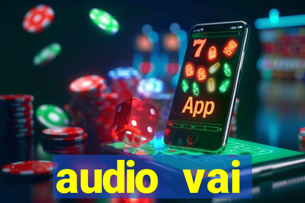 audio vai corinthians whatsapp